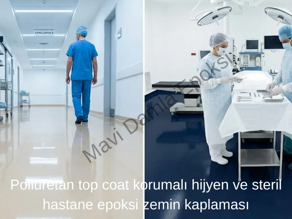Poliüretan top coat korumalı hijyen ve steril hastane epoksi zemin kaplaması