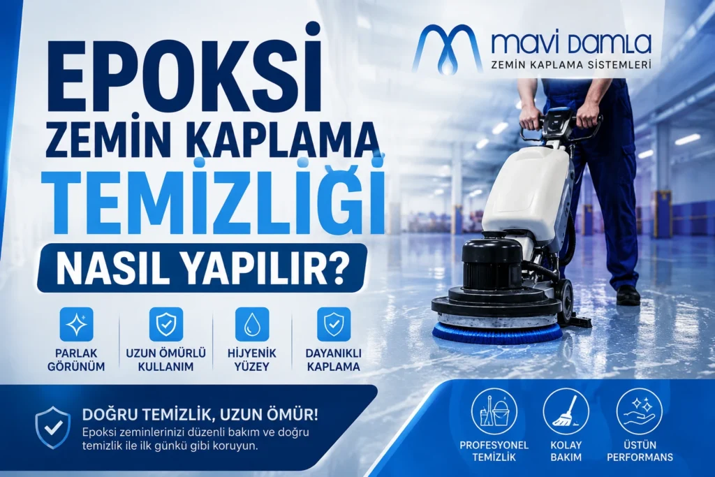 Parlak epoksi zemin üzerinde Mavi Damla Zemin Kaplama Sistemleri logosu bulunan Epoksi Zemin Kaplama Temizliği Nasıl Yapılır görseli.