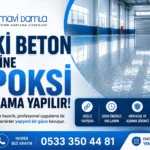 Eski beton üzerine epoksi kaplama yapılabilir. Mavi Damla Zemin Kaplama tarafından uygulanan profesyonel epoksi zemin kaplama sistemi.